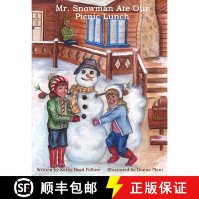 【3-4周达】Mr. Snowman Ate Our Picnic Lunch [9780557796847]