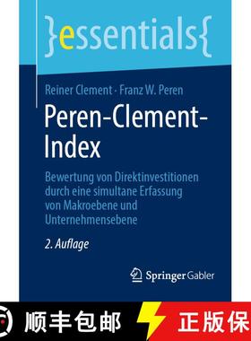 【3-4周达】Peren-Clement-Index : Bewertung von Direktinvestitionen durch eine simultane Erfassung von... [9783658498641]