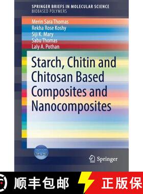 【3-4周达】Starch, Chitin and Chitosan Based Composites and Nanocomposites [9783030031572]