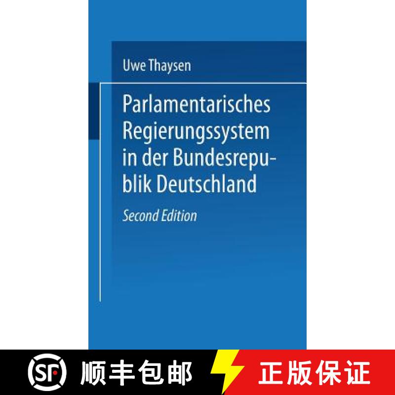【3-4周达】Parlamentarisches Regierungssystem in Der Bundesrepublik Deutschland: Daten -- Fakten -- U... [9783810000439]