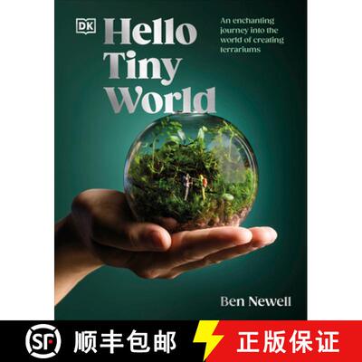【3-4周达】Hello Tiny World: An Enchanting Journey into the World of Creating Terrariums [9780744099072]