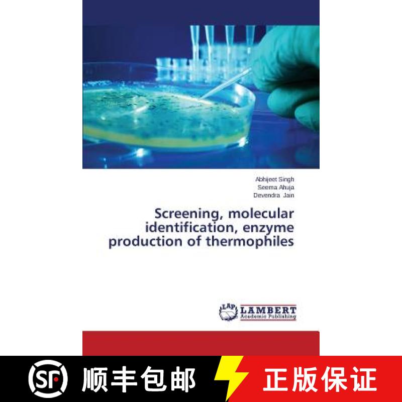 预订 Screening, molecular identification, enzyme production of thermophiles [9783659615740]