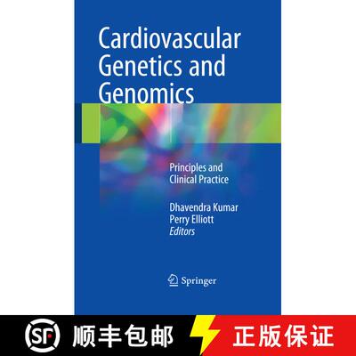 【3-4周达】Cardiovascular Genetics and Genomics: Principles and Clinical Practice (Softcover reprint ... [9783319881799]