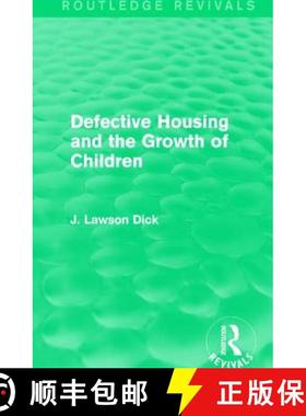 【3-4周达】Defective Housing and the Growth of Children [9781138100862]