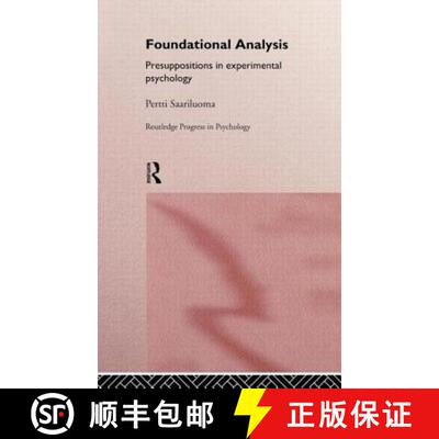 【3-4周达】Foundational Analysis : Presuppositions in Experimental Psychology [9780415145855]