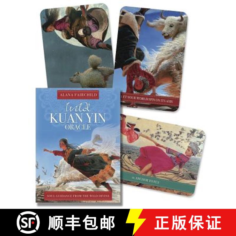 【3-4周达】Wild Kuan Yin Oracle: Soul Guidance from the Wild Divine, for Free Spirits, Passionate Hea... [9780738748412]