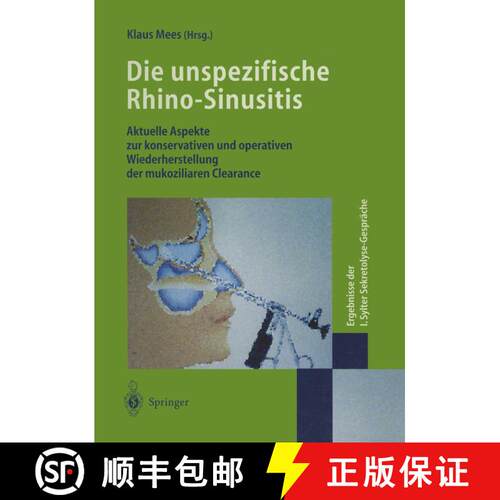 【3-4周达】Die unspezifische Rhino-Sinusitis: Aktuelle Aspekte zur konservativen und operativen Wiede... [9783540608530]