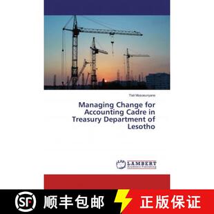 预订 Managing Change for Accounting Cadre in Treasury Department of Lesotho [9786139926473]