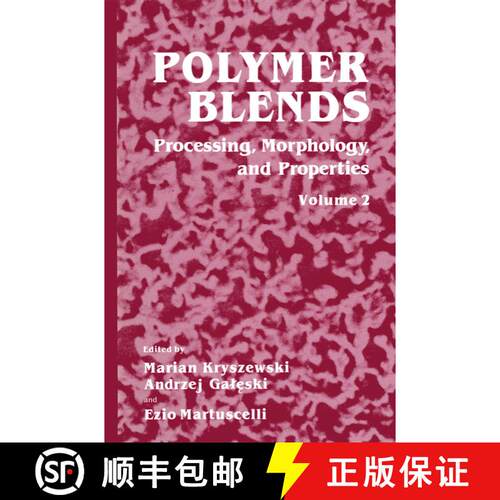 【3-4周达】Polymer Blends: Volume 2: Processing, Morphology, and Properties - Polymer Blends Processi... [9781489918338]