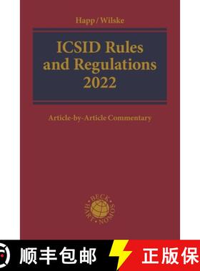 【3-4周达】ICSID Rules and Regulations 2022: Article-By-Article Commentary [9781509967384]