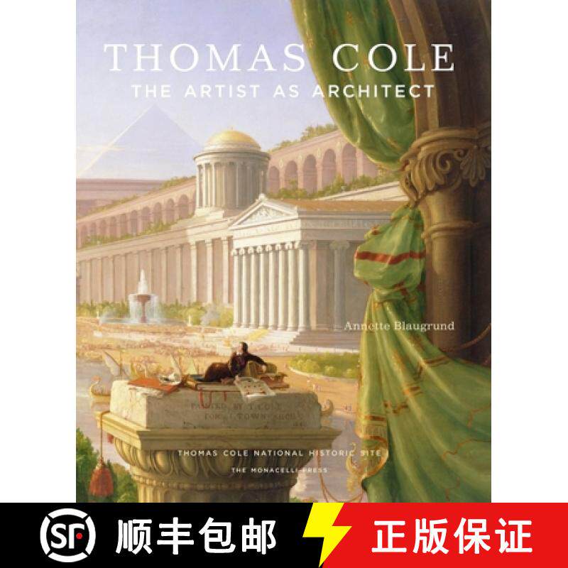【3-4周达】Thomas Cole: The Artist as Architect [9781580934626]