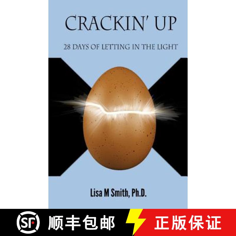 【3-4周达】Crackin' Up: 28 Days of Letting in the Light [9780990911333]