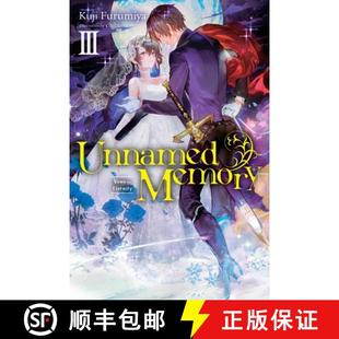 【3-4周达】Unnamed Memory, Vol. 3 (Light Novel): Vows for Eternity Volume 3 [9781975317140]