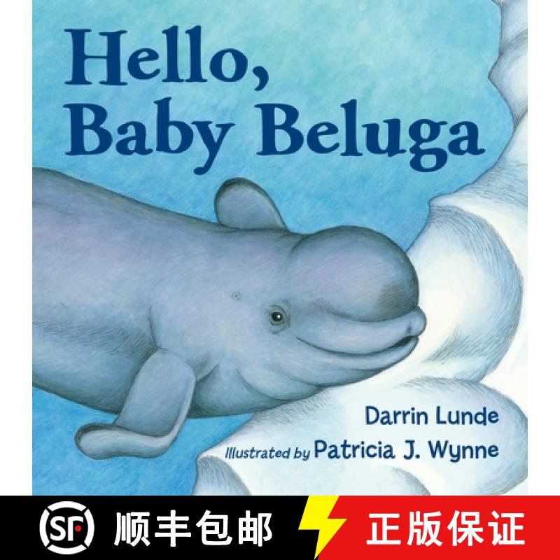 【3-4周达】Hello, Baby Beluga [9781580895255]