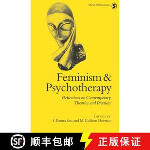 Psychotherapy Contemporary Practices Feminism and 4周达 9780761951919 Theories Reflections