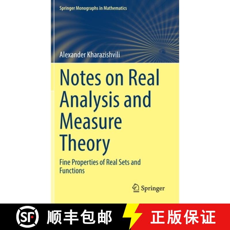 【3-4周达】Notes on Real Analysis and Measure Theory : Fine Properties of Real Sets and Functions [9783031170324]