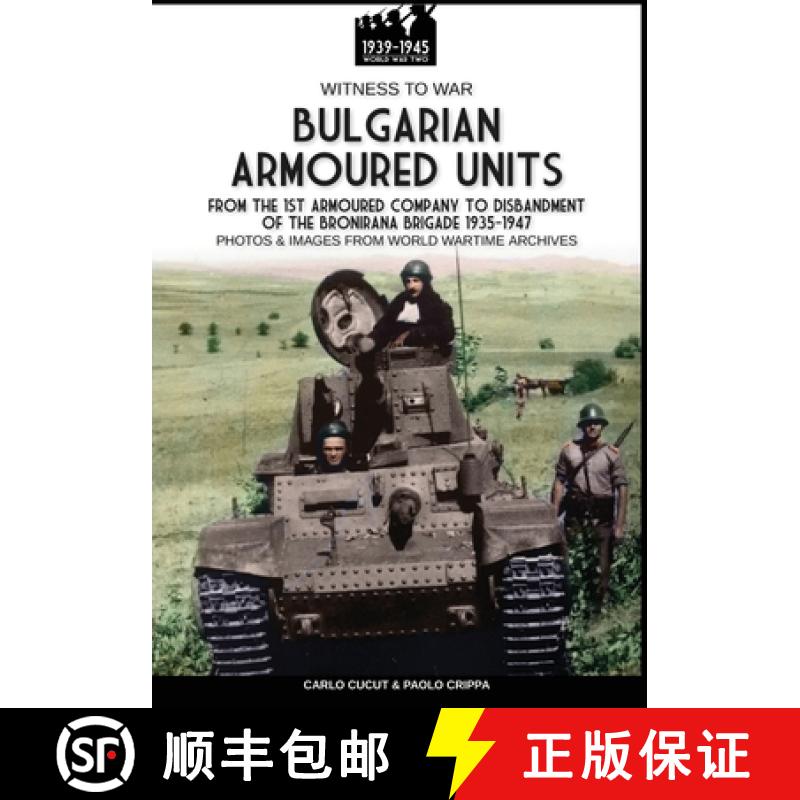 【3-4周达】Bulgarian armoured units [9788893279987]