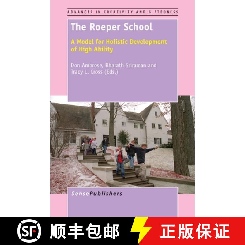 【3-4周达】The Roeper School: A Model for Holistic Development of High Ability [9789462094178]