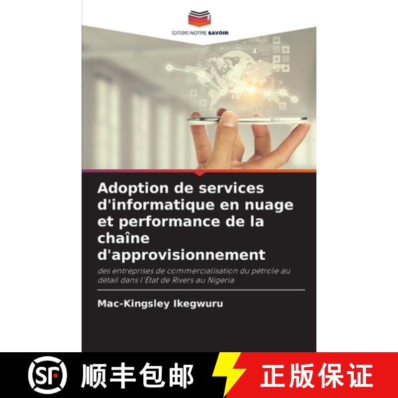 【2-3周达】Adoption de services d'informatique en nuage et performance de la chaîne d'approvisionnement [9786208110819]