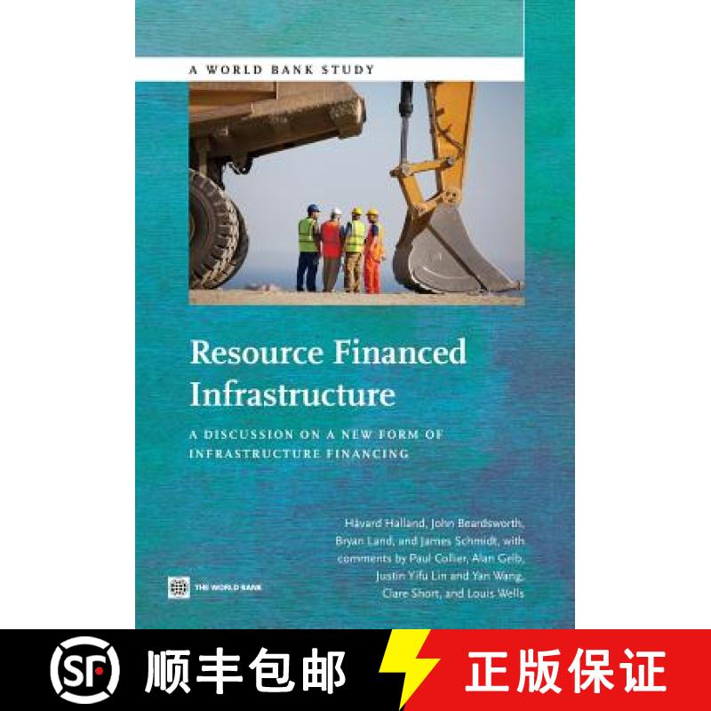 预订 Resource Financed Infrastructure: A Discussion on a New Form of Infrastructure Financing [9781464802393]