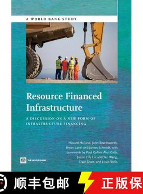 预订 Resource Financed Infrastructure: A Discussion on a New Form of Infrastructure Financing [9781464802393]