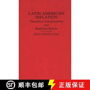 Empirical 9780275928094 Latin Theoretical Interpretations Inflation 4周达 American Results and