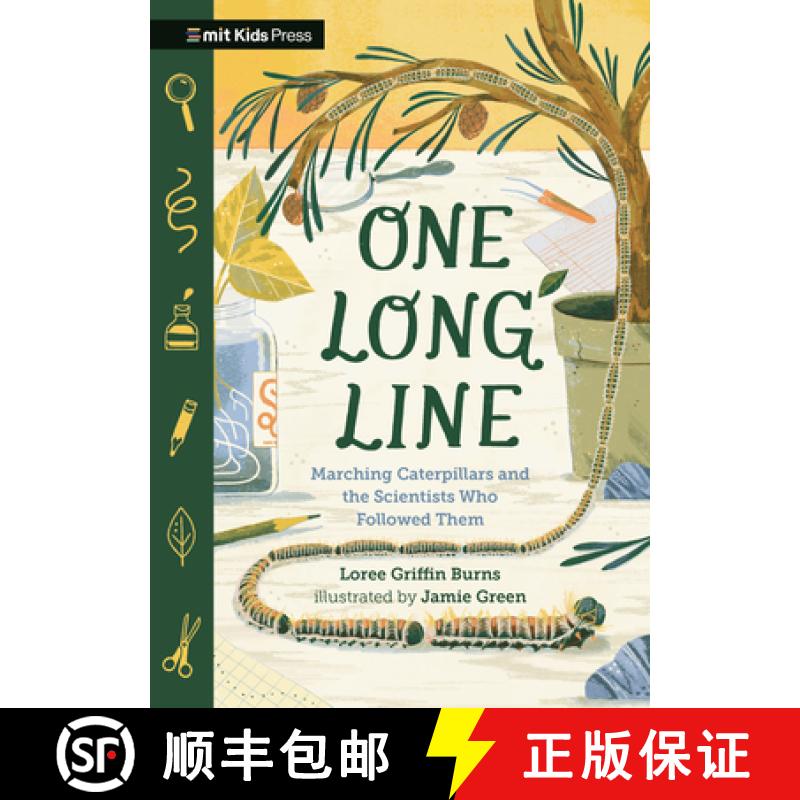 【3-4周达】One Long Line: Marching Caterpillars and the Scientists Who Followed Them [9781536239744]