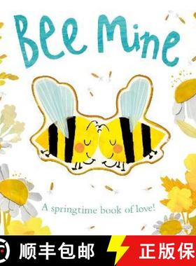 【3-4周达】Bee Mine: A springtime book of love [9781848579385]