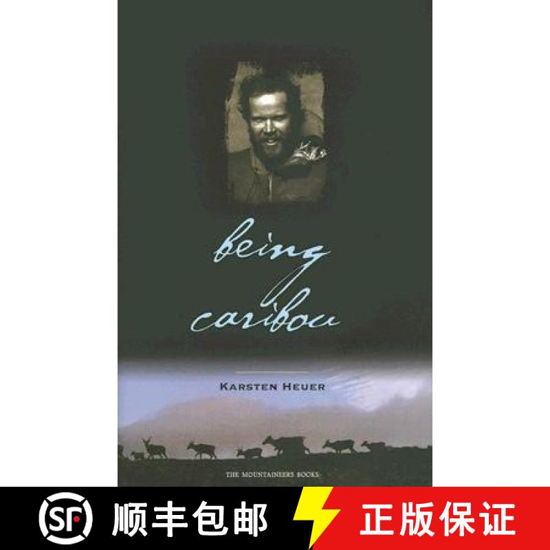 预订 Being Caribou: Seven Months on Foot with an Arctic Herd [9781594850103]