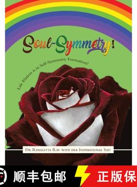 【3-4周达】Soul-Symmetry!: Life Elation is in Self-Symmetry Formation! [9781989942406]
