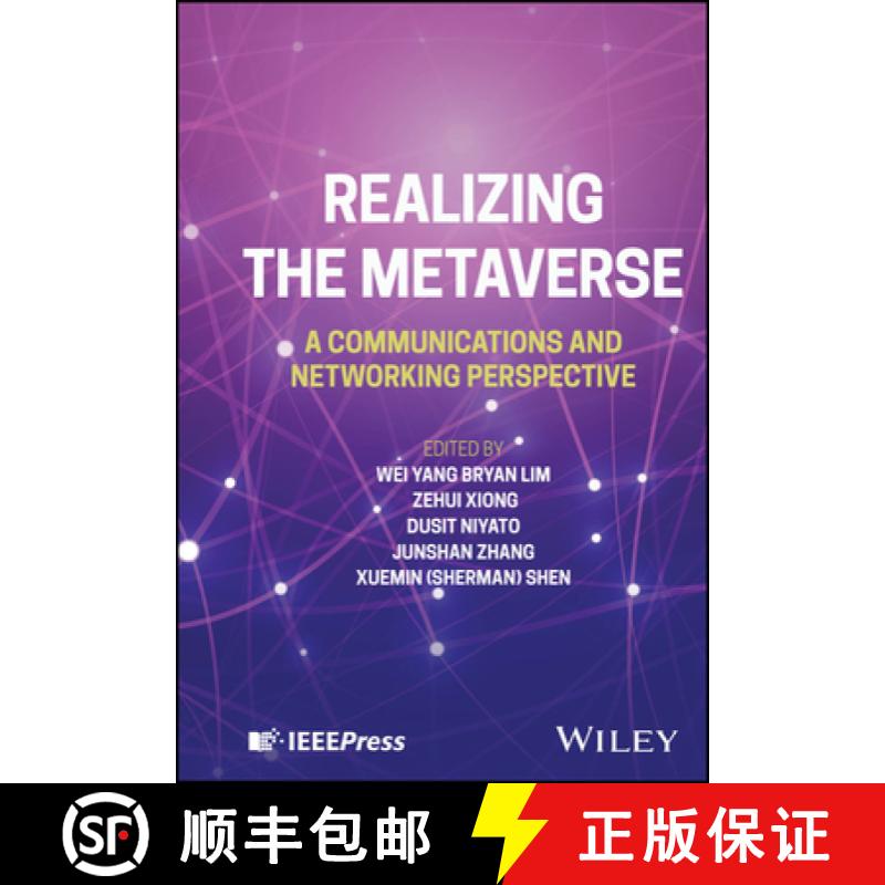 【3-4周达】Realizing the Metaverse: A Communications and Netw orking Perspective [9781394188901]