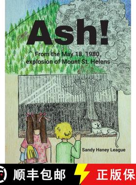 【3-4周达】Ash! From the May 18, 1980, explosion of Mount St. Helens [9798893300284]