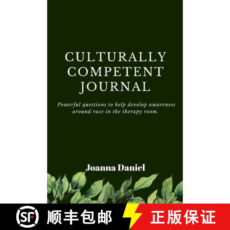 【3-4周达】Culturally Competent Journal: Powerful questions to help develop awareness around race in ... [9781008907201]