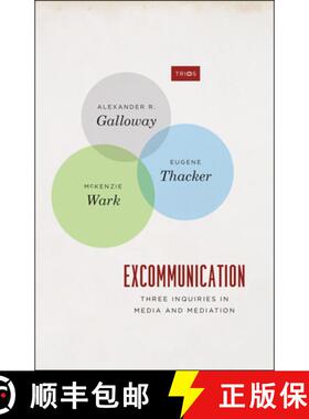 【3-4周达】Excommunication: Three Inquiries in Media and Mediation [9780226925219]