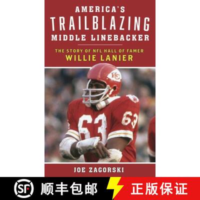 【3-4周达】精装 America's Trailblazing Middle Linebacker : The Story of NFL Hall of Famer Willie Lanier [9781538109519]