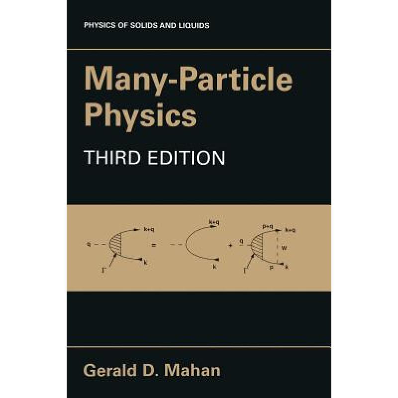 【4周达】Many-Particle Physics[9780306463389]