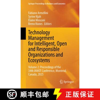 【3-4周达】精装 Technology Management for Intelligent, Open and Responsible Organizations and Ecosyst... [9783032232816]