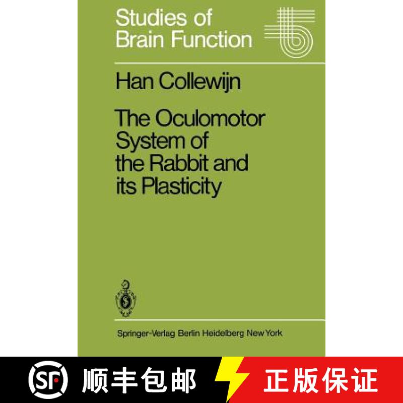 【3-4周达】The Oculomotor System of the Rabbit and Its Plasticity [9783642816291]