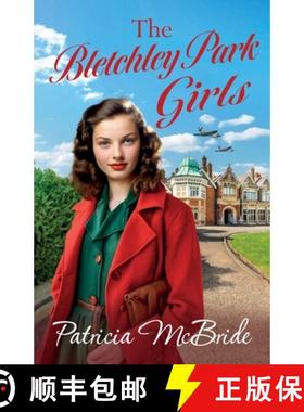 【3-4周达】Bletchley Park Girls: The next instalment in the Lily Baker wartime saga series from Patri... [9781835339848]