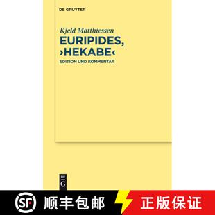 【3-4周达】精装 Euripides, Hekabe – Edition und Kommentar [9783110229455]