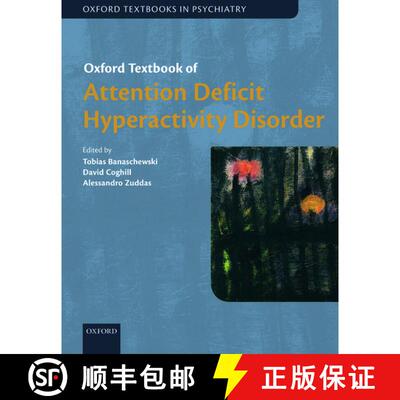 【3-4周达】牛津版注意力缺陷多动障碍教科书 Oxford Textbook of Attention Deficit Hyperactivity Disorder [9780198739258]