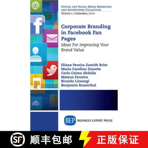 【3-4周达】Corporate Branding in Facebook Fan Pages – Ideas for Improving Your Brand Value [9781606499429]