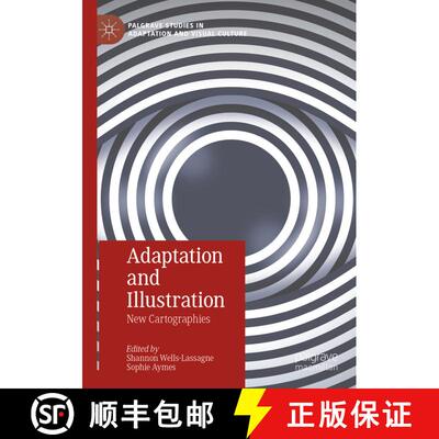 【3-4周达】Adaptation and Illustration: New Cartographies [9783031321368]