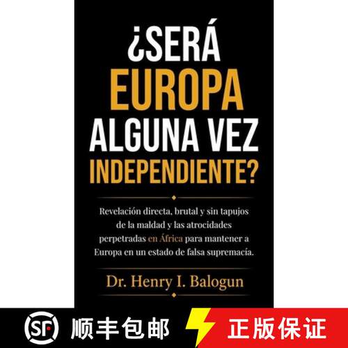 【3-4周达】¿Será Europa alguna vez independiente?, Revelación directa, brutal y sin tapujos de la ... [9798905501586]