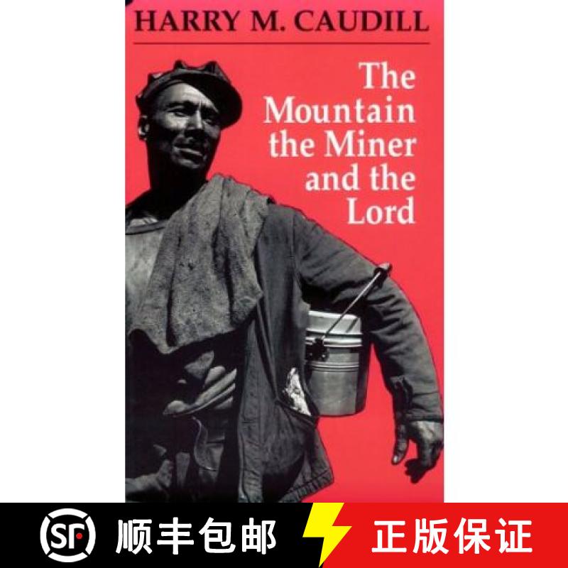 【3-4周达】Mountain, the Miner, and the Lord and Other Tales from a Country Law Office: And Other Tal... [9780813101958]