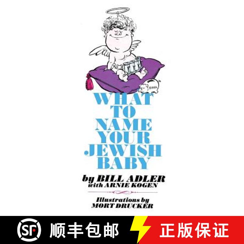 【3-4周达】What to Name Your Jewish Baby [9781936404643]