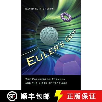 【3-4周达】Euler`s Gem – The Polyhedron Formula and the Birth of Topology [9780691154572]