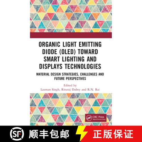 【3-4周达】Organic Light Emitting Diode (OLED) Toward Smart Lighting and Displays Technologies: Mater... [9781032197043]