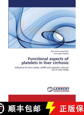 预订 Functional aspects of platelets in liver cirrhosis [9783659541773]