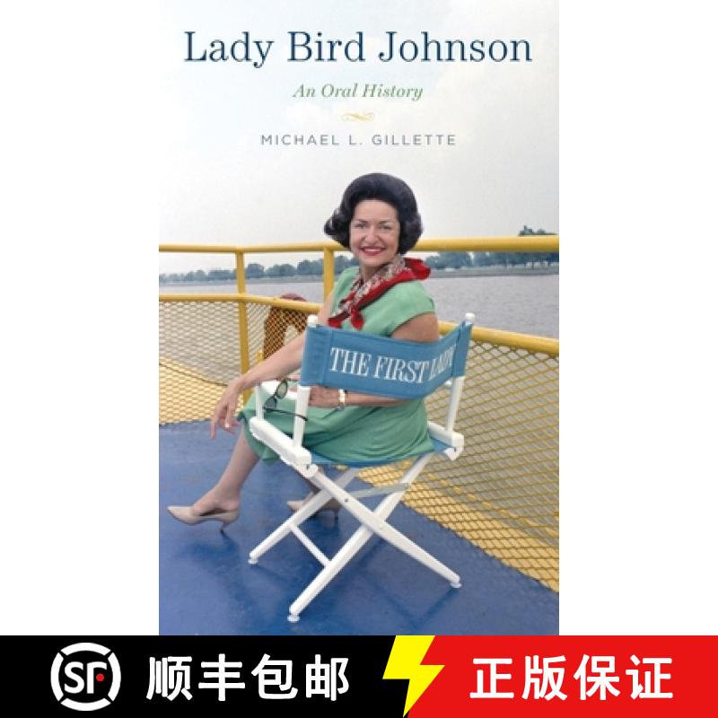 【2-3周达】Lady Bird Johnson: An Oral History [9780199908080]